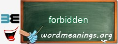 WordMeaning blackboard for forbidden